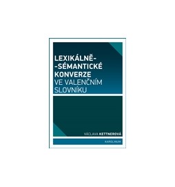 Lexikálně-sémantické konverze ve valenčním slovníku