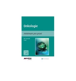 Onkologie - minimum pro praxi