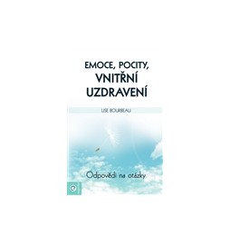 Emoce, pocity, vnitřní uzdravení