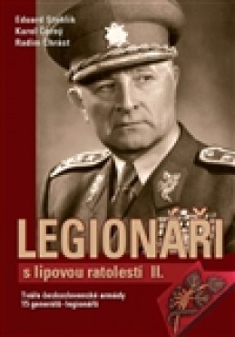 Legionáři s lipovou ratolestí II. - Eduard Stehlík