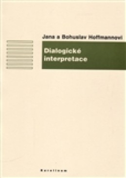 Dialogické interpretace - Bohuslav Hoffmann