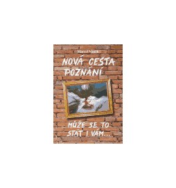 Nová cesta poznání - může se to stát i vám