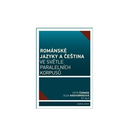 Románské jazyky a čeština ve světle paralelních korpusů