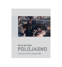 Polojasno: pátrání po vinících 17. listopadu 1989