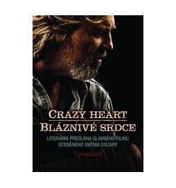 Crazy Heart - Bláznivé srdce
