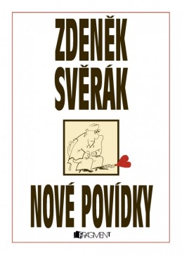 Zdeněk Svěrák – NOVÉ POVÍDKY - Zdeněk Svěrák