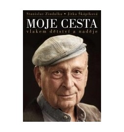 Moje cesta vlakem dětství a naděje