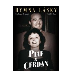 Edith Piaf & Marcel Cerdan: Hymna lásky