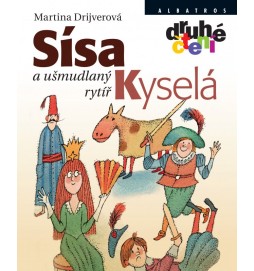 Sísa Kyselá a ušmudlaný rytíř