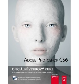 Adobe Photoshop CS6: Oficiální výukový kurz