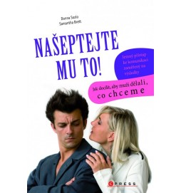 Našeptejte mu to!