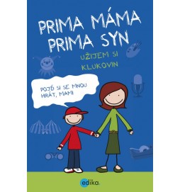 Prima máma, prima syn – užijem si klukovin