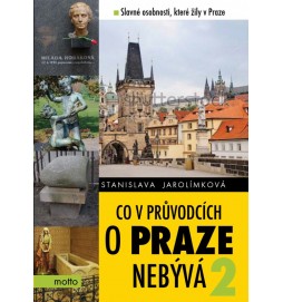 Co v průvodcích o Praze nebývá 2