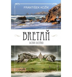 Bretaň - dcera oceánu