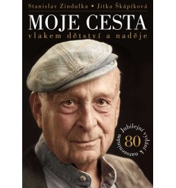 Moje cesta vlakem dětství a naděje