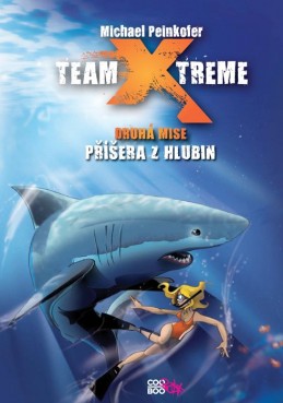 Team X-treme - Příšera z hlubin - Michael Peinkofer