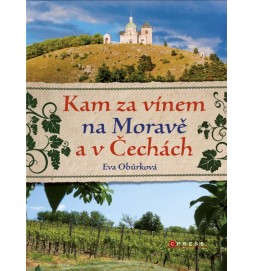 KAM za vínem na Moravě a v Čechách