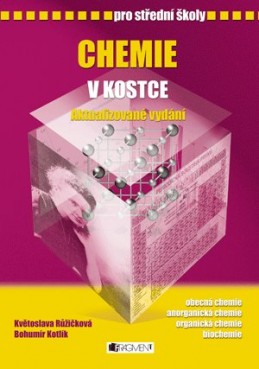 Chemie v kostce pro SŠ - Pavel Kantorek, Bohumír Kotlík, Růžičková Květoslava