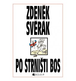 Zdeněk Svěrák – Po strništi bos