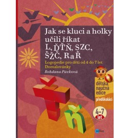 Jak se kluci a holky učili říkat L, ĎŤŇ, CSZ, ČŠŽ, R a Ř