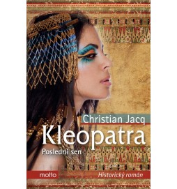Kleopatra. Poslední sen