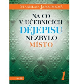 Na co v učebnicích dějepisu nezbylo místo 1