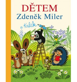 Zdeněk Miler a Krtek Dětem