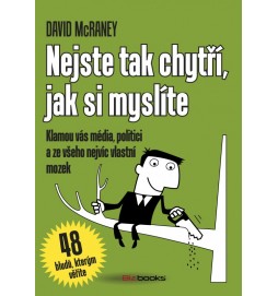 Nejste tak chytří, jak si myslíte