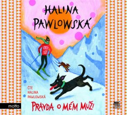 Pravda o mém muži - audiokniha - Halina Pawlowská