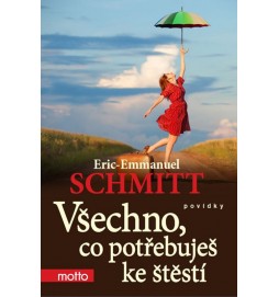 Všechno, co potřebuješ ke štěstí