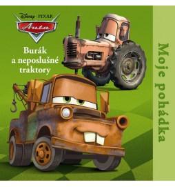 Auta - Burák a neposlušné traktory - Moje pohádka
