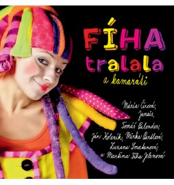 Fíha tralala a kamaráti - CD