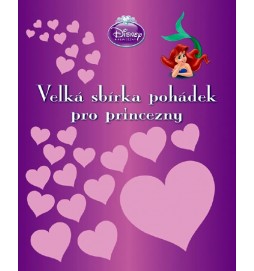 Princezny - Velká sbírka pohádek pro princezny