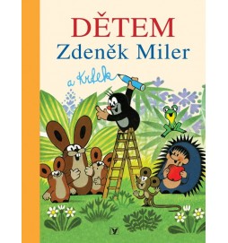 Zdeněk Miler a Krtek Dětem