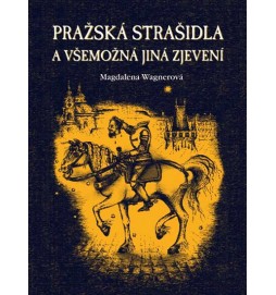 Pražská strašidla a všemožná jiná zjevení