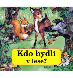 Kdo bydlí v lese?