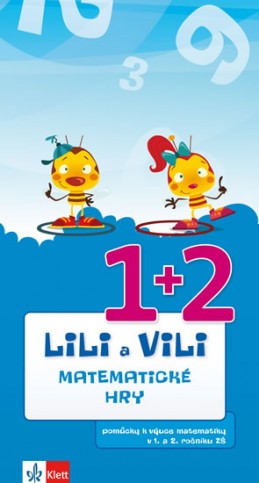 Lili a Vili 1 - Matematické hry pro 1. a 2. ročník ZŠ