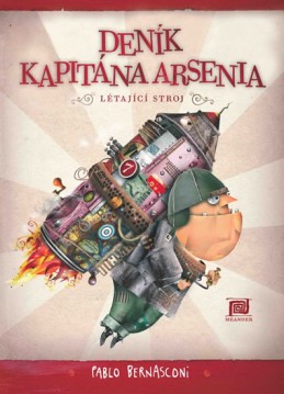 Deník kapitána Arsenia - Létající stroj