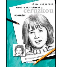 Naučte sa tieňovať ceruzkou Portréty
