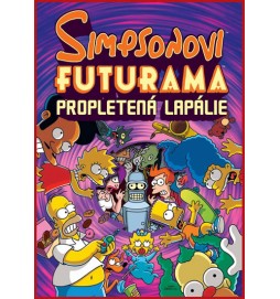 Simpsonovi FUTURAMA - Propletená lapálie