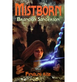Mistborn 1 - Finální říše