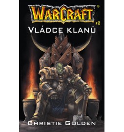 WarCraft - Vládce klanů