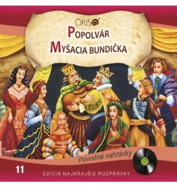 CD-Najkrajšie rozprávky 11 Popolvár, Myšacia bundička