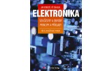 Elektronika - Součástky a obvody, principy a příklady