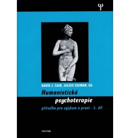 Humanistická psychologie 1. - Příručka pro výzkum a praxi