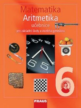 Matematika 6 pro ZŠ a víceletá gymnázia - Aritmetika učebnice