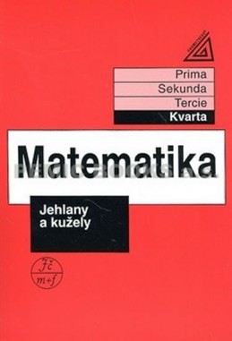 Matematika pro nižší třídy víceletých gymnázií - Jehlany a kužely