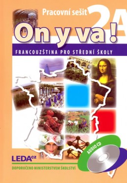 ON Y VA! 2A+2B - Francouzština pro střední školy - pracovní sešity + 1CD