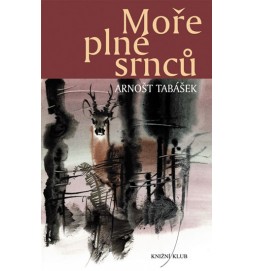 Moře plné srnců - Lovecká vyprávění z Beskyd