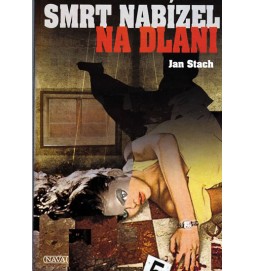 Smrt nabízel na dlani